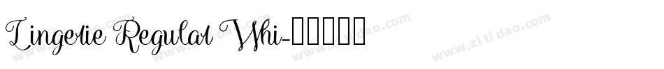 Lingerie Regular Whi字体转换